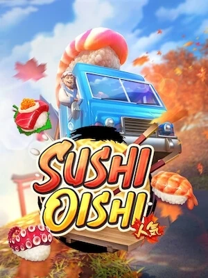 LAC4 เล่นง่ายถอนได้เงินจริง sushi-oishi